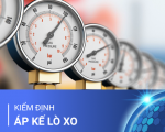 KIỂM ĐỊNH ĐỒNG HỒ ĐO ÁP SUẤT (ÁP KẾ LÒ XO)