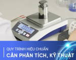 Hiệu chuẩn cân phân tích và cân kỹ thuật