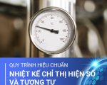 Hiệu chuẩn nhiệt kế chỉ thị hiện số và tương tự