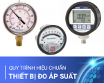 Hiệu chuẩn áp kế, chân không kế kiểu lò xo và hiện số